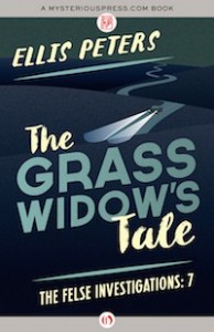 The Grass Widow's Tale by Ellis Peters The Grass Widow's Tale by Ellis Peters