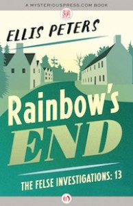 Rainbow's End by Ellis Peters Rainbow's End by Ellis Peters
