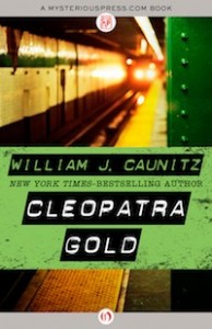Cleopatra Gold by William J. Caunitz Cleopatra Gold by William J. Caunitz