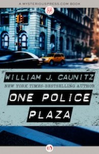 One Police Plaza by William J. Caunitz One Police Plaza by William J. Caunitz