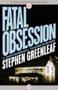 Fatal Obsession by Stephen Greenleaf Fatal Obsession by Stephen Greenleaf