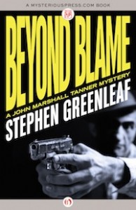 Beyond Blame by Stephen Greenleaf Beyond Blame by Stephen Greenleaf
