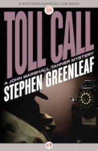 Toll Call by Stephen Greenleaf Toll Call by Stephen Greenleaf