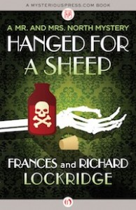 Hanged for a Sheep by Frances and Richard Lockridge Hanged for a Sheep by Frances and Richard Lockridge