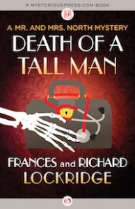 Death of a Tall Man by Frances and Richard Lockridge Death of a Tall Man by Frances and Richard Lockridge