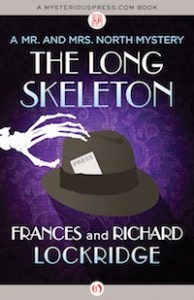 The Long Skeleton by Frances and Richard Lockridge The Long Skeleton by Frances and Richard Lockridge