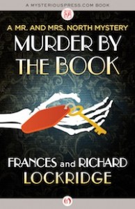 Murder by the Book by Frances and Richard Lockridge Murder by the Book by Frances and Richard Lockridge