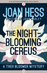 The Night-Blooming Cereus by Joan Hess The Night-Blooming Cereus by Joan Hess