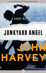 Junkyard Angel by John Harvey Junkyard Angel by John Harvey