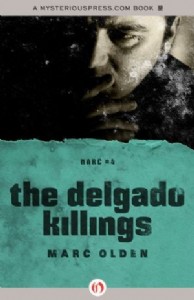 The Delgado Killings by Marc Olden