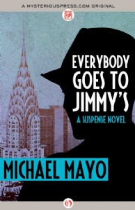 Everybody Goes to Jimmy's by Michael Mayo Everybody Goes to Jimmy's by Michael Mayo