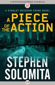 A Piece of the Action by Stephen Solomita A Piece of the Action by Stephen Solomita