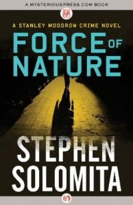 Force of Nature by Stephen Solomita Force of Nature by Stephen Solomita