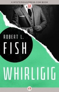 Whirligig by Robert L. Fish Whirligig by Robert L. Fish