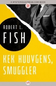 Kek Huuygens, Smuggler by Robert L. Fish