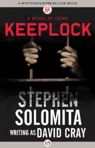 Keeplock by Stephen Solomita (as David Cray) Keeplock by Stephen Solomita (as David Cray)