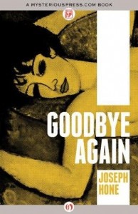 Goodbye Again by Joseph Hone
