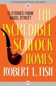 The Incredible Schlock Homes by Robert L. Fish