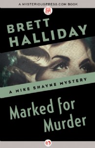 Marked for Murder by Brett Halliday Marked for Murder by Brett Halliday