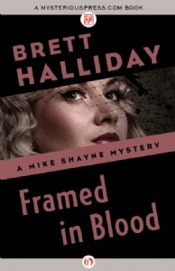 Framed in Blood by Brett Halliday Framed in Blood by Brett Halliday