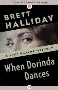 When Dorinda Dances by Brett Halliday When Dorinda Dances by Brett Halliday