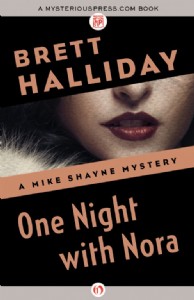 One Night with Nora by Brett Halliday One Night with Nora by Brett Halliday