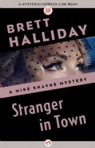 Stranger in Town by Brett Halliday Stranger in Town by Brett Halliday