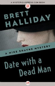 Date with a Dead Man by Brett Halliday Date with a Dead Man by Brett Halliday