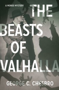 The Beasts of Valhalla by George C. Chesbro The Beasts of Valhalla by George C. Chesbro
