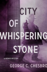 City of Whispering Stone by George C. Chesbro