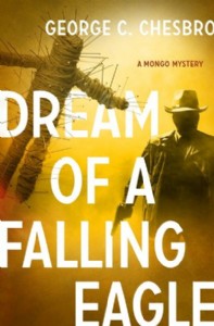 Dream of a Falling Eagle by George C. Chesbro Dream of a Falling Eagle by George C. Chesbro