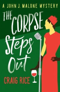 The Corpse Steps Out by Craig Rice The Corpse Steps Out by Craig Rice