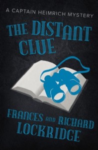 The Distant Clue by Frances and Richard Lockridge The Distant Clue by Frances and Richard Lockridge