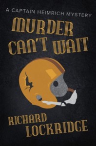 Murder Can't Wait by Richard Lockridge Murder Can't Wait by Richard Lockridge