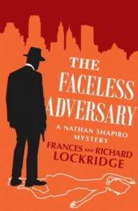 The Faceless Adversary by Frances and Richard Lockridge