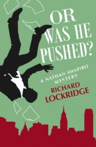 Or Was He Pushed? by Richard Lockridge