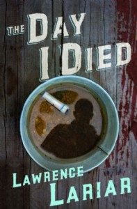 The Day I Died by Lawrence Lariar