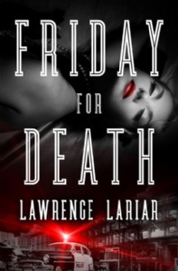 Friday for Death by Lawrence Lariar Friday for Death by Lawrence Lariar