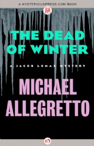 The Dead of Winter by Michael Allegretto The Dead of Winter by Michael Allegretto