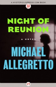 Night of Reunion by Michael Allegretto Night of Reunion by Michael Allegretto