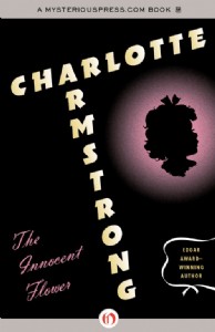 The Innocent Flower by Charlotte Armstrong
