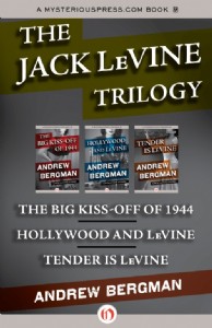 The Jack LeVine Trilogy by Andrew Bergman