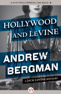 Hollywood and LeVine by Andrew Bergman Hollywood and LeVine by Andrew Bergman