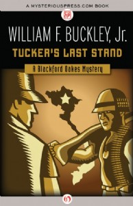 Tucker's Last Stand by William F. Buckley, Jr.