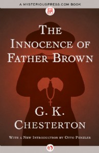 The Innocence of Father Brown by G. K. Chesterton The Innocence of Father Brown by G. K. Chesterton