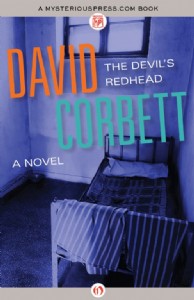 The Devil's Redhead by David Corbett The Devil's Redhead by David Corbett