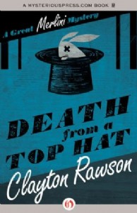 Death from a Top Hat by Clayton Rawson Death from a Top Hat by Clayton Rawson