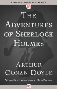 The Adventures of Sherlock Holmes by Arthur Conan Doyle The Adventures of Sherlock Holmes by Arthur Conan Doyle