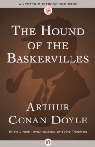 The Hound of the Baskervilles by Arthur Conan Doyle The Hound of the Baskervilles by Arthur Conan Doyle