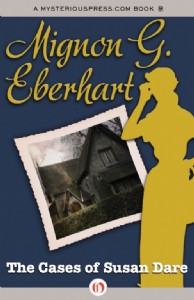 The Cases of Susan Dare by Mignon Eberhart